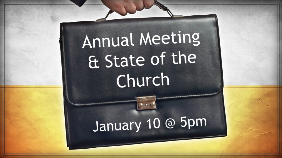 Annual Meeting & State of Church Address